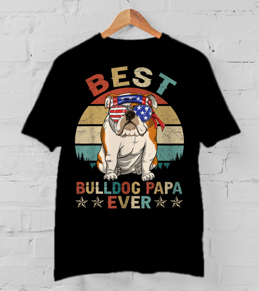Best Bulldog Papa Ever Vintage Patriotic American Flag Dog T-Shirt