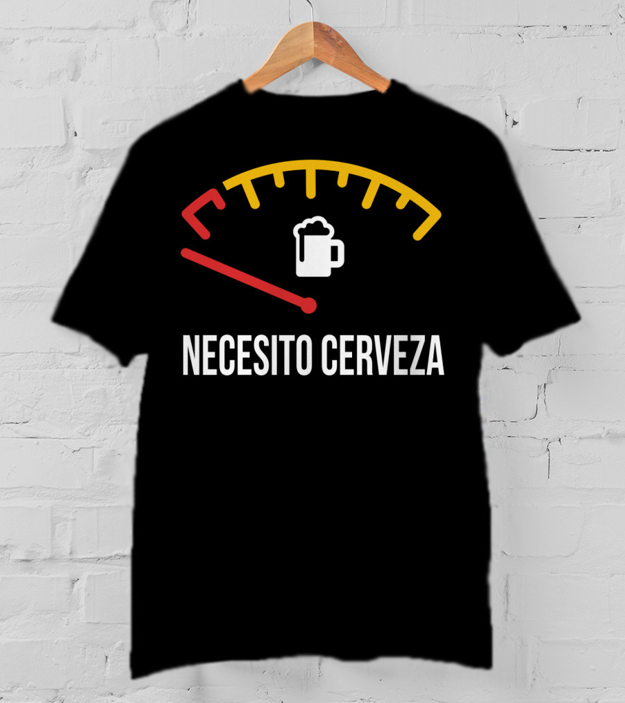 Necesito Cerveza Beer Gauge Funny Spanish T-Shirt