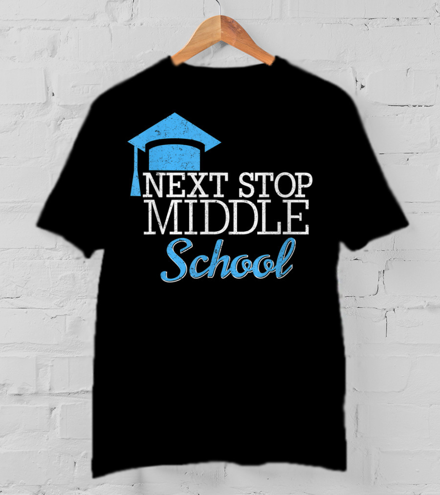 Next Stop Middle School Graduation Cap T-Shirt