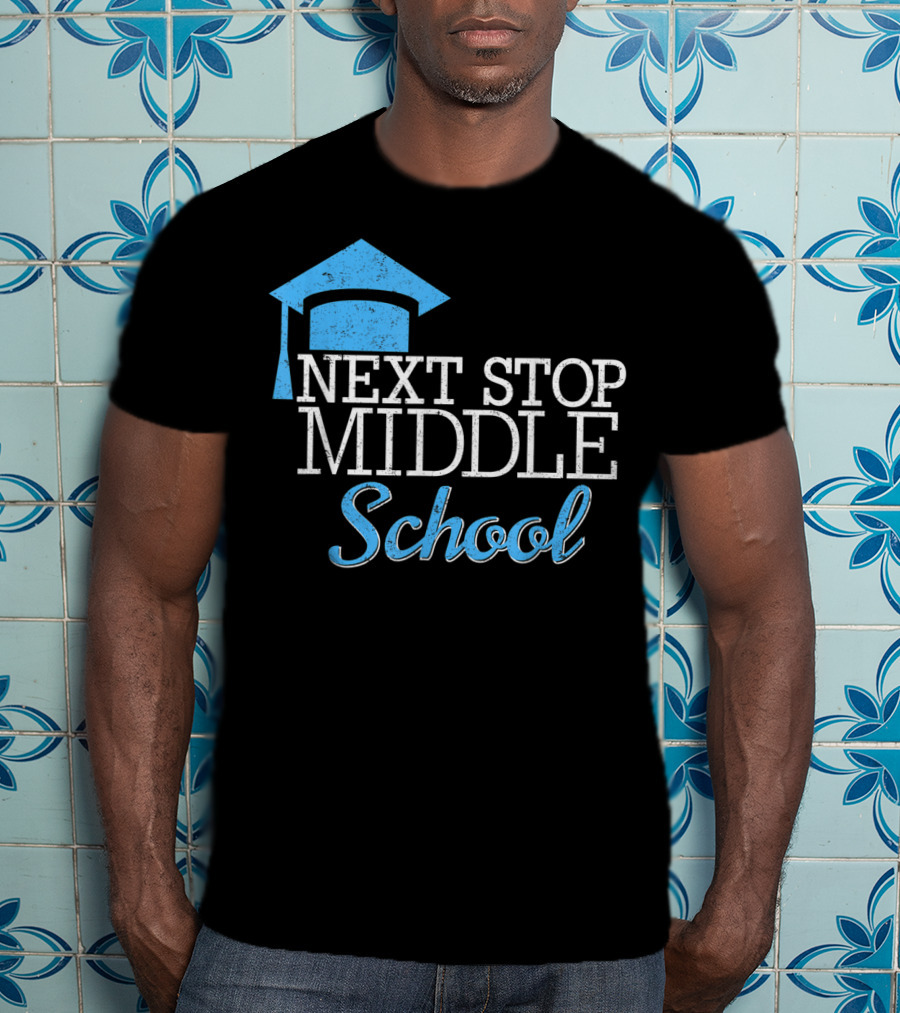 Next Stop Middle School Graduation Cap T-Shirt