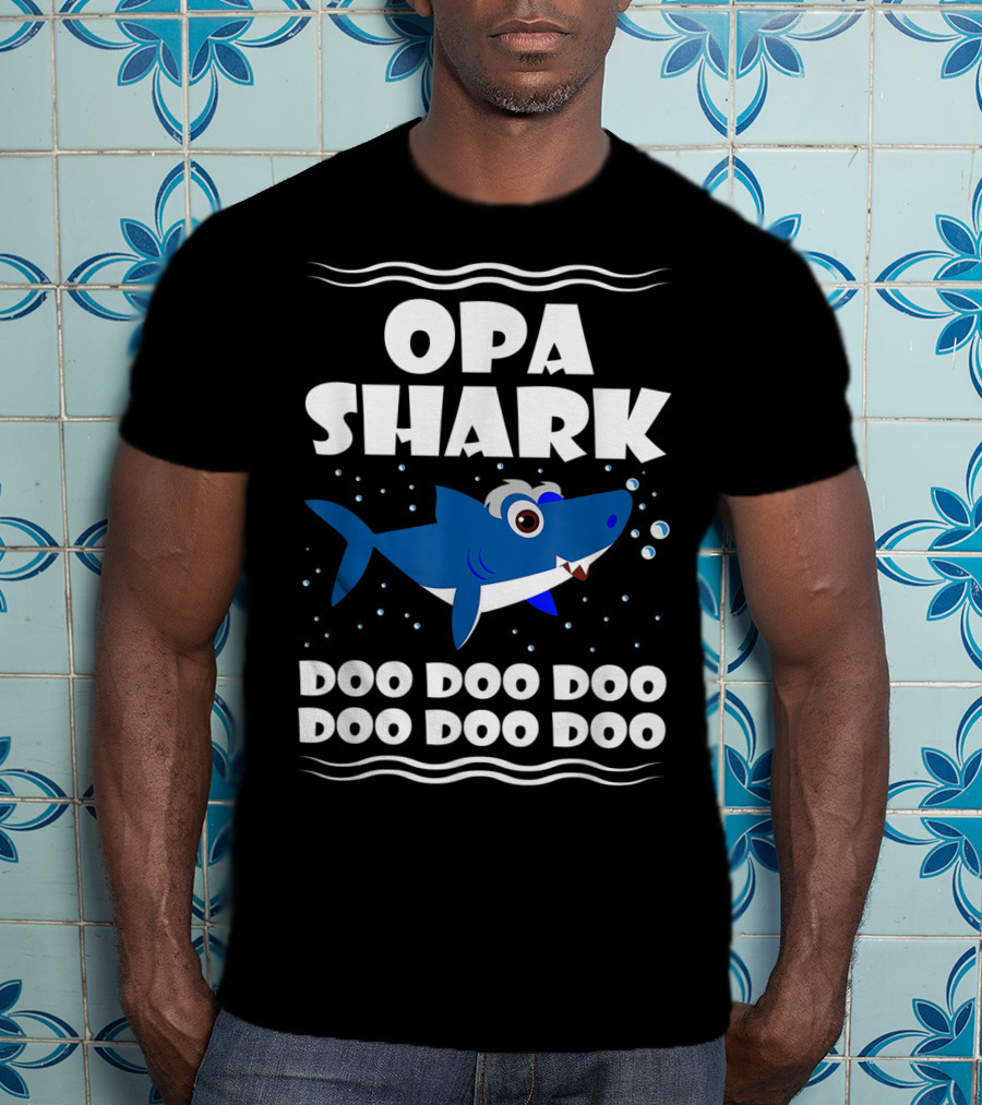 Opa Shark Doo Doo Doo Doo Doo Doo T-Shirt