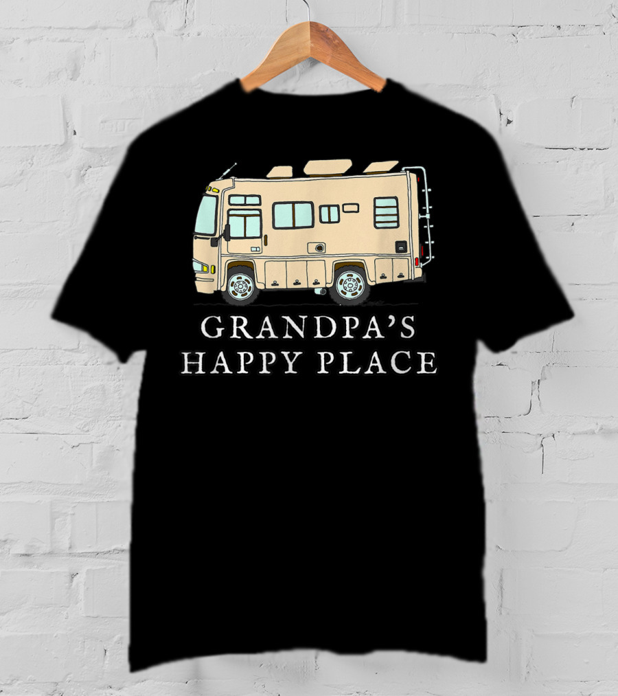 RV Grandpa's Happy Place Motorhome Adventure T-Shirt