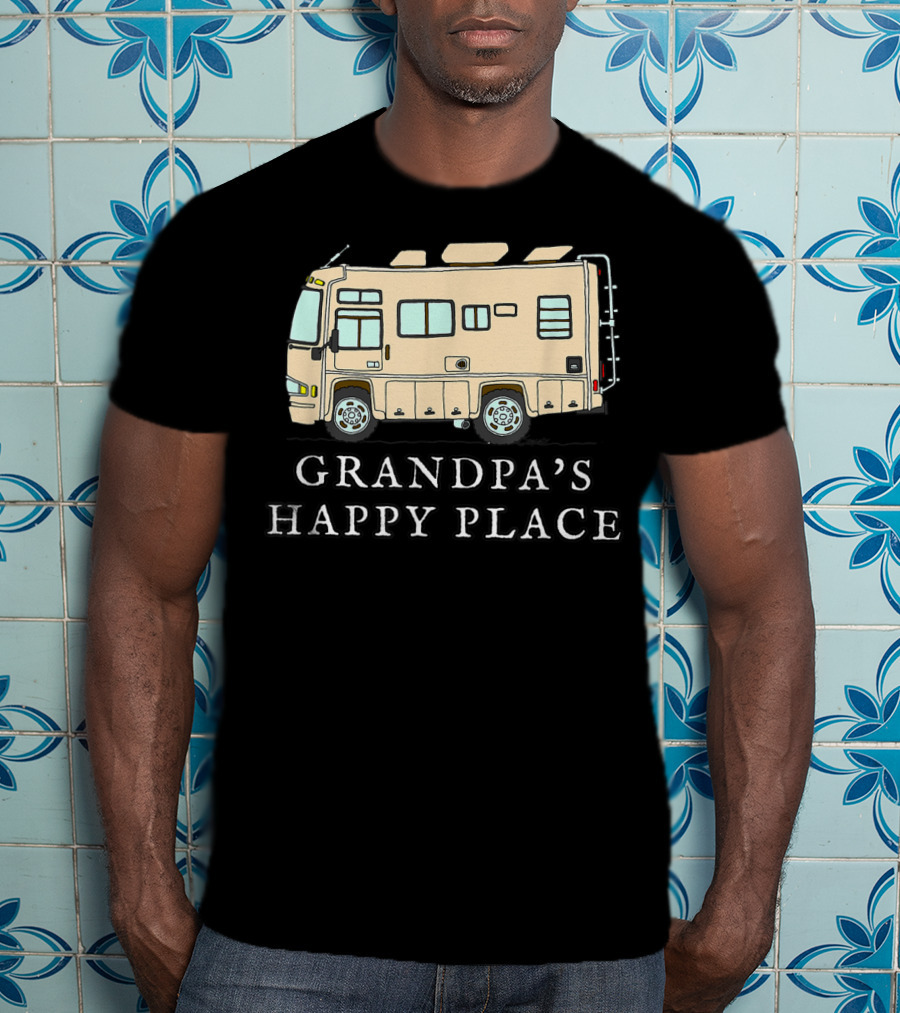 RV Grandpa's Happy Place Motorhome Adventure T-Shirt