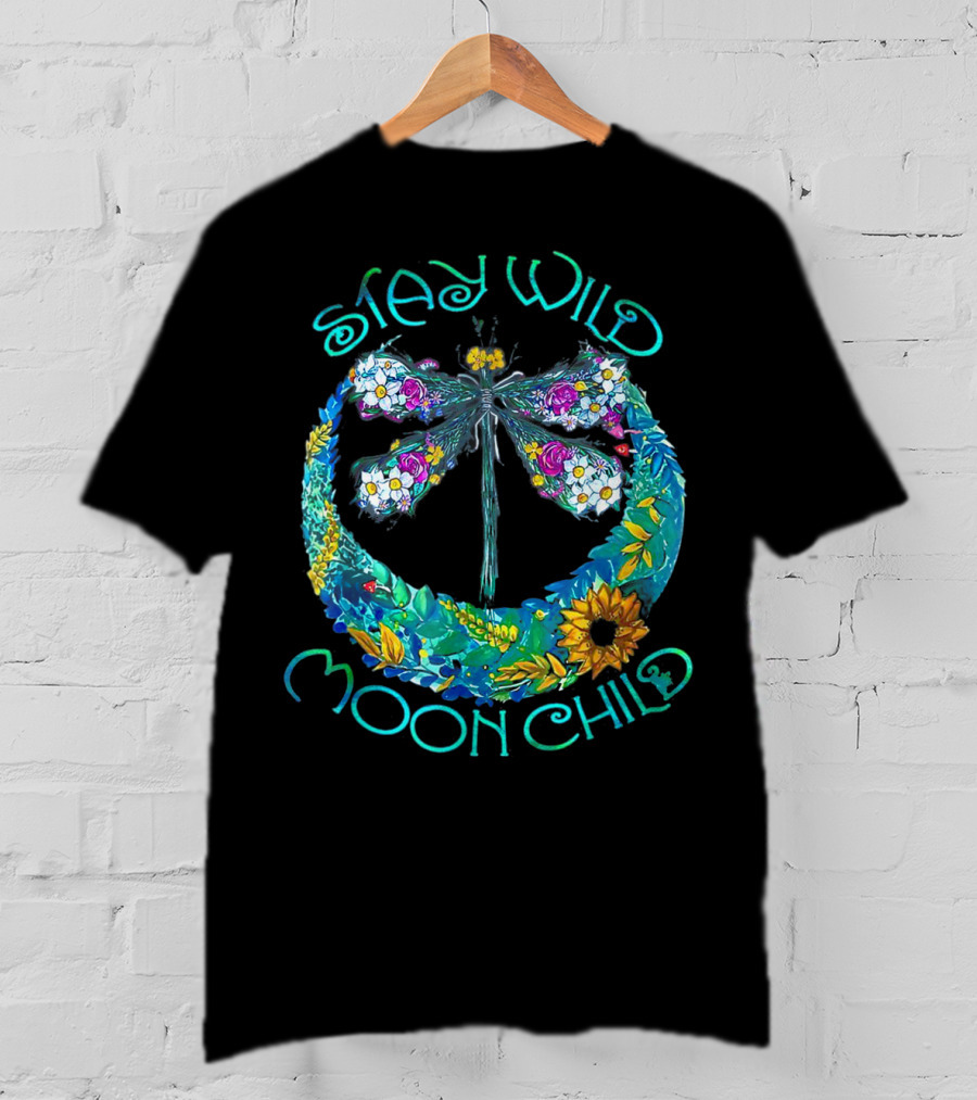 Stay Wild Moon Child Dragonfly In Floral Crescent Moon T-Shirt