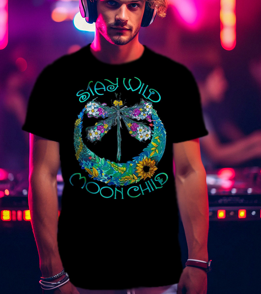 Stay Wild Moon Child Dragonfly In Floral Crescent Moon T-Shirt