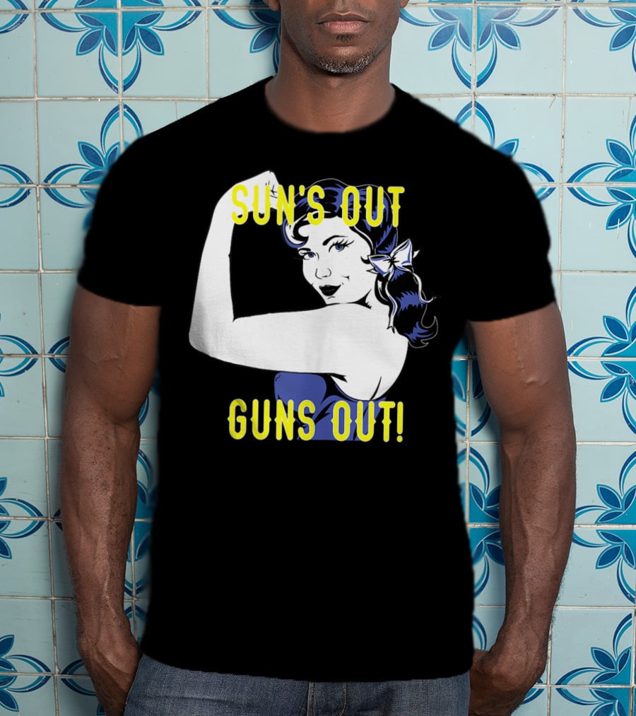 Sun's Out Guns Out Iconic Rosie The Riveter Motif T-Shirt