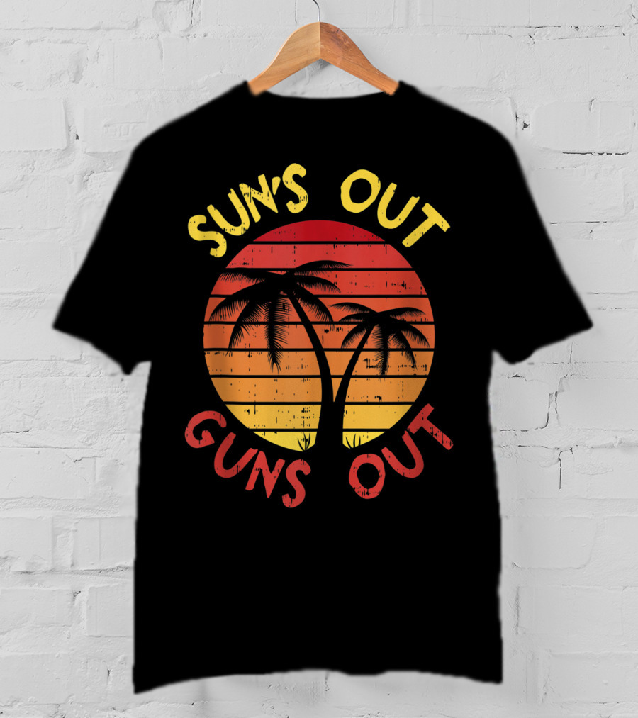 SUN'S OUT GUNS OUT Palm Beach 80s Summer Vacation Retro Tropical Sunset T-Shirt
