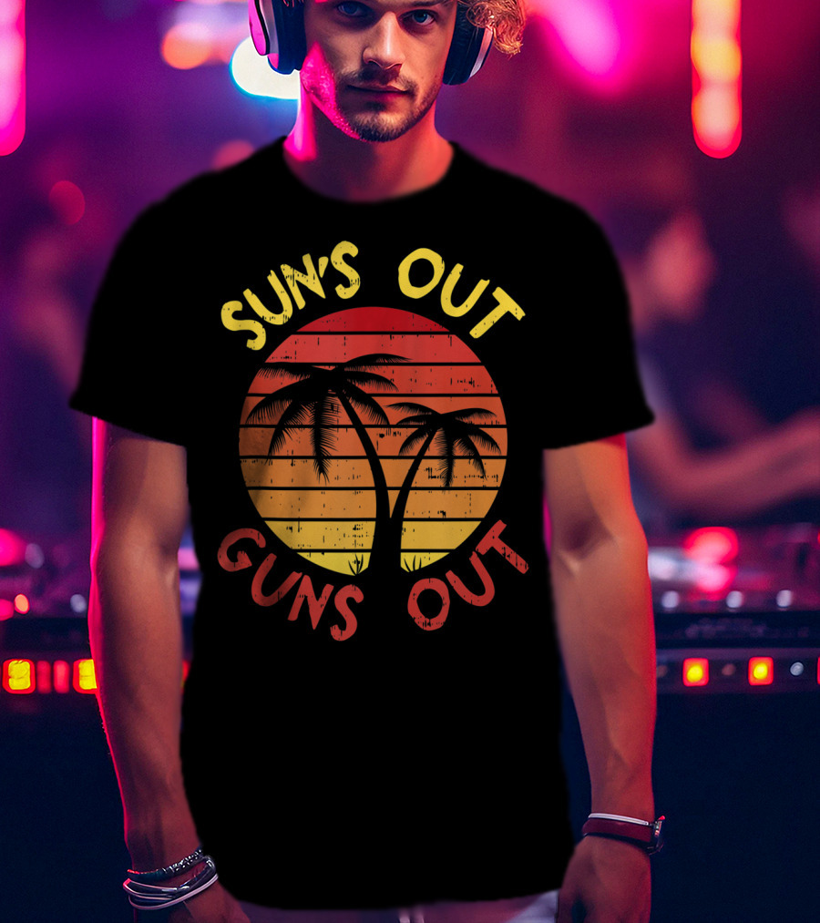 SUN'S OUT GUNS OUT Palm Beach 80s Summer Vacation Retro Tropical Sunset T-Shirt