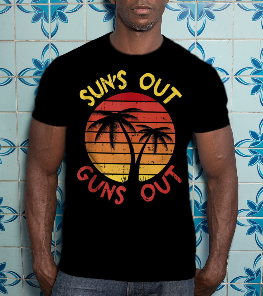 SUN'S OUT GUNS OUT Palm Beach 80s Summer Vacation Retro Tropical Sunset T-Shirt