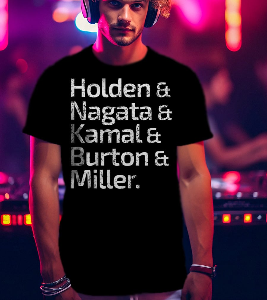 The Expanse Roll Call Holden Nagata Kamal Burton Miller T-Shirt