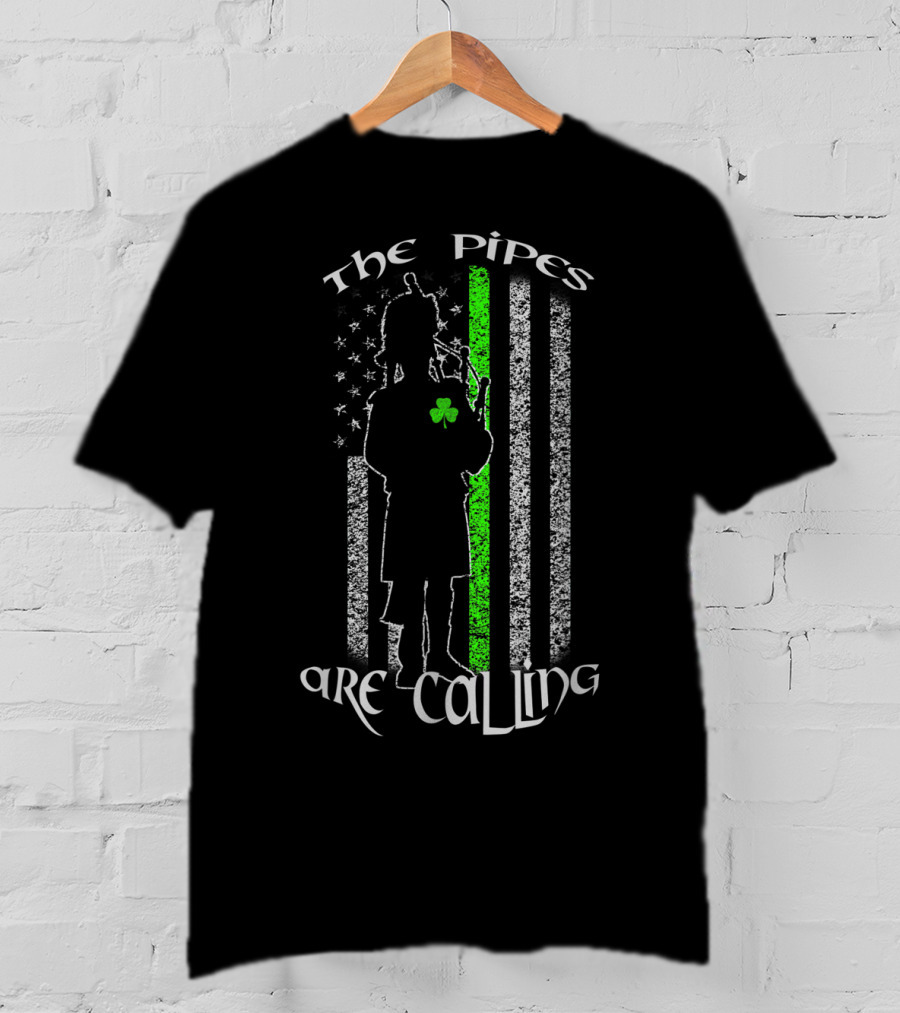 The Pipes Are Calling Saint Patrick's Day Bagpipe Silhouette And Shamrock Flag T-Shirt