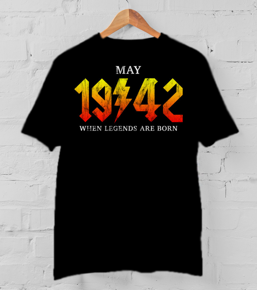 May 1942 When Legends Are Born Classic Rock Legend T-Shirt