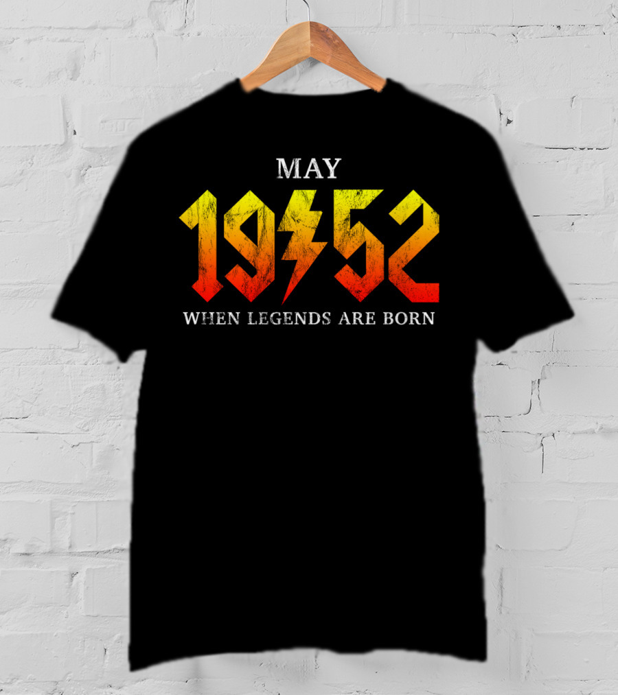 May 1952 When Legends Are Born Classic Rock T-Shirt