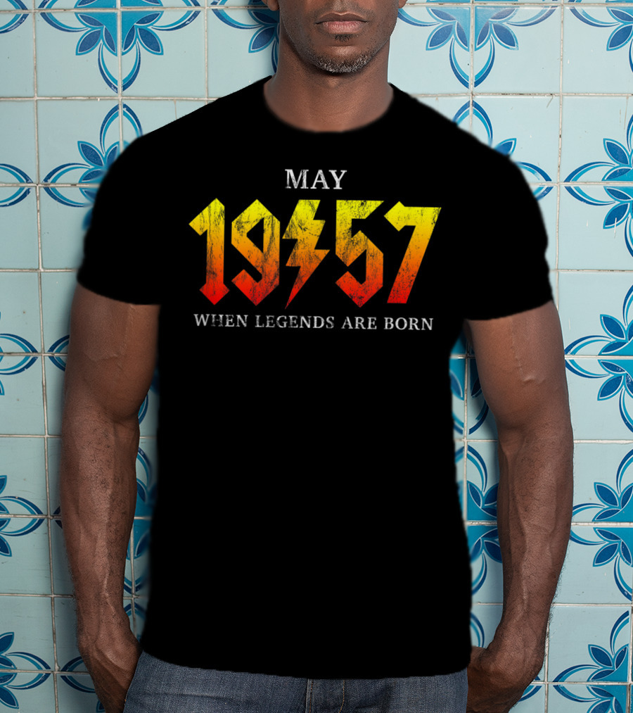 May 1957 When Legends Are Born Classic Rock Legend T-Shirt