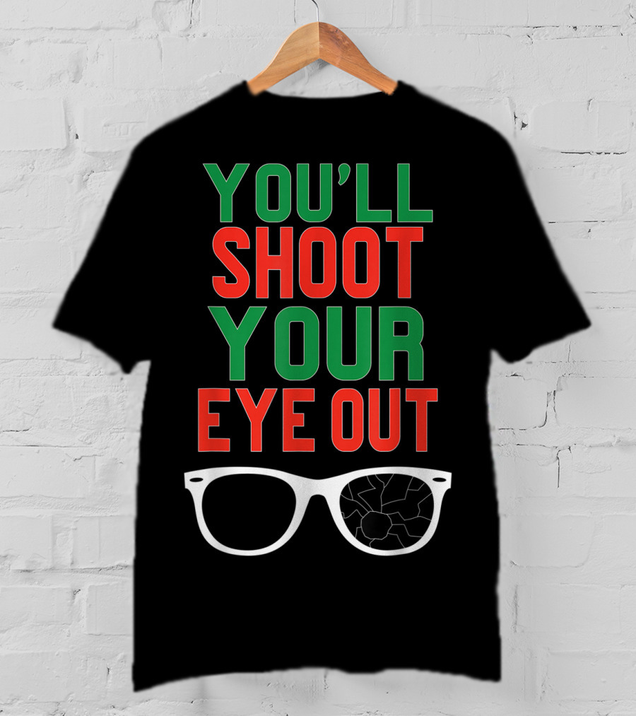 You'll Shoot Your Eye Out Funny Classic Christmas Glasses Cracked Lens T-Shirt