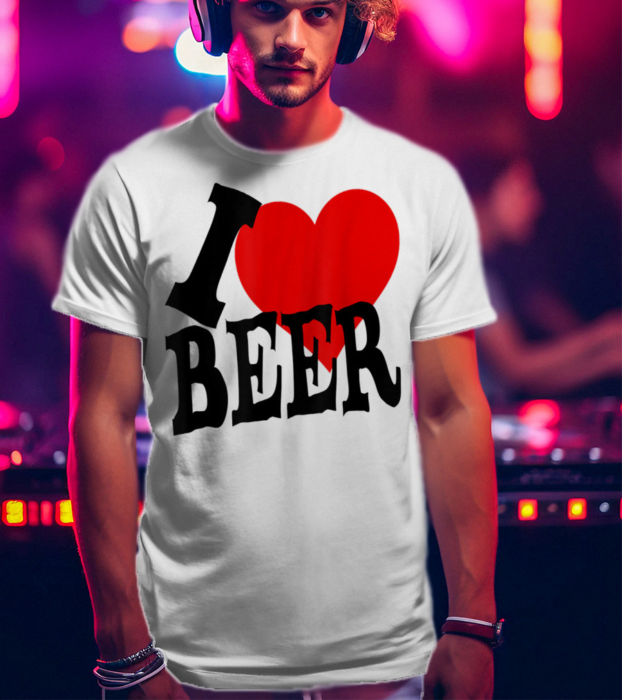 I Love Beer Cool Classic Party Lover T-Shirt