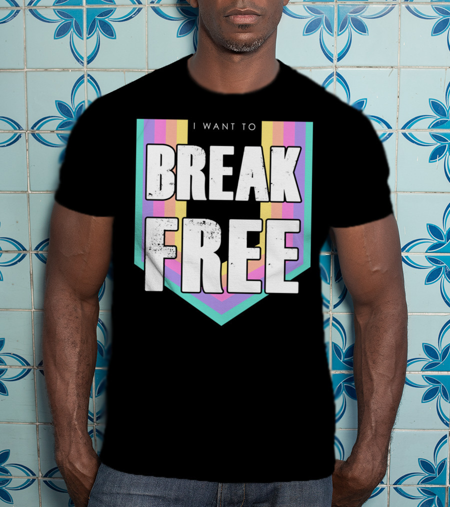 I Want To Break Free Classic Rock Music Retro Style Rainbow Stripes T-Shirt