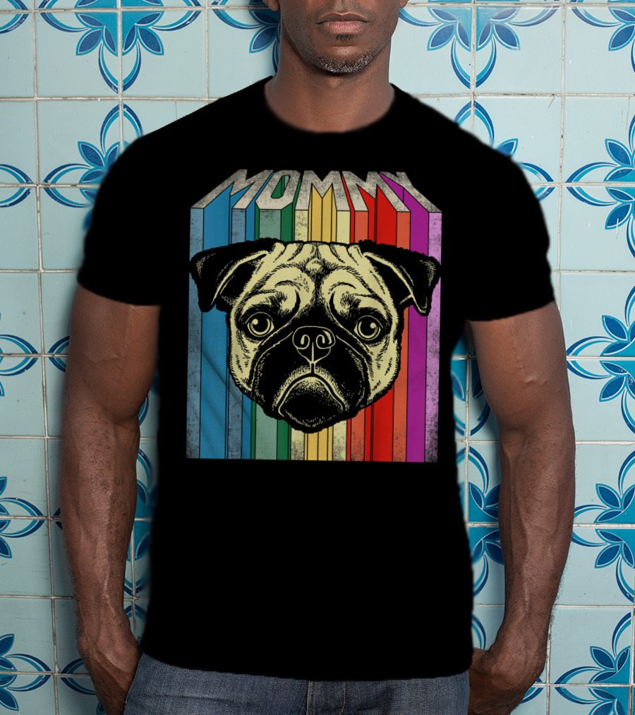 Mommy Pug Dog Retro Rainbow Stripes T-Shirt