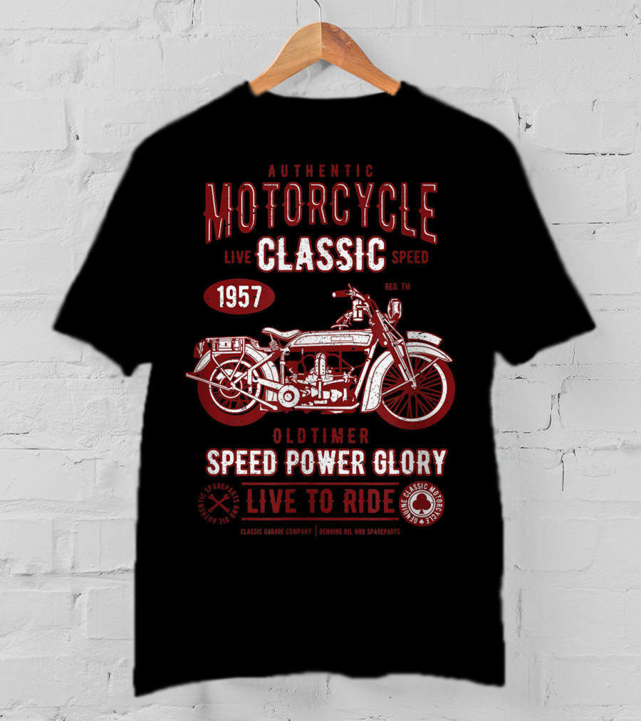 Authentic Motorcycle Classic Live Speed 1957 Oldtimer Speed Power Glory Live To Ride T-Shirt