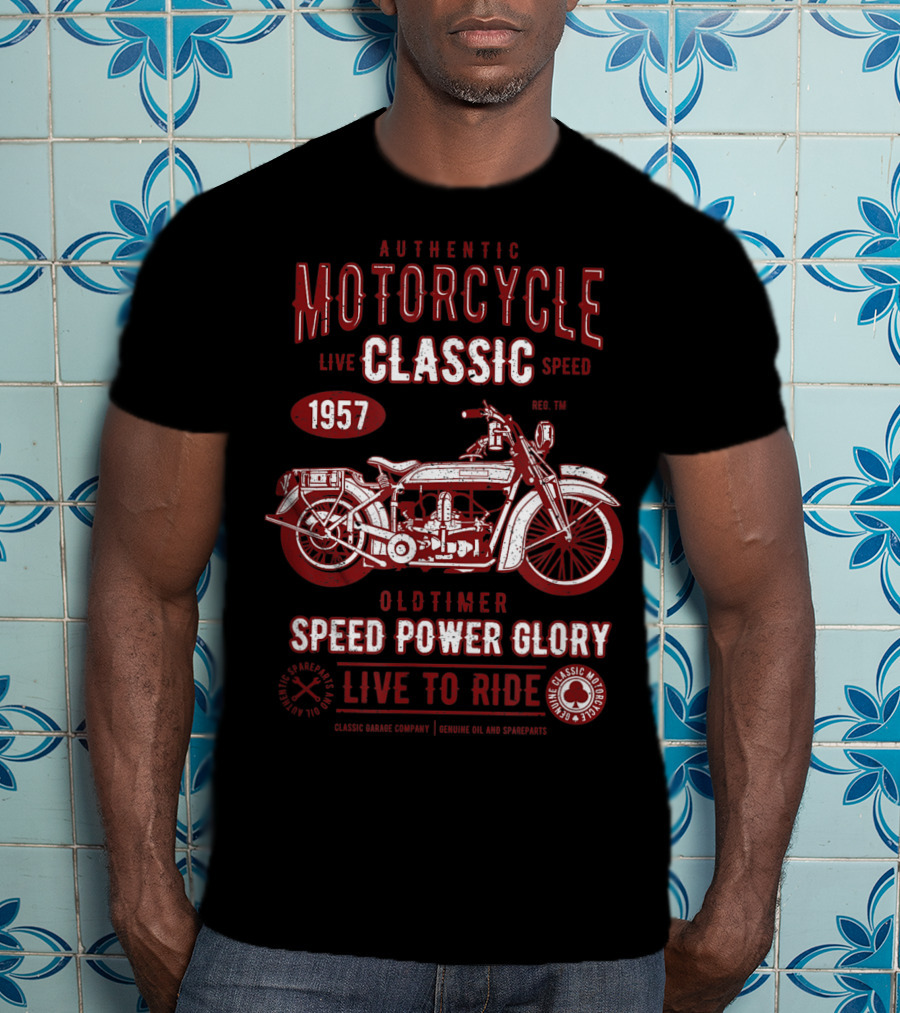Authentic Motorcycle Classic Live Speed 1957 Oldtimer Speed Power Glory Live To Ride T-Shirt