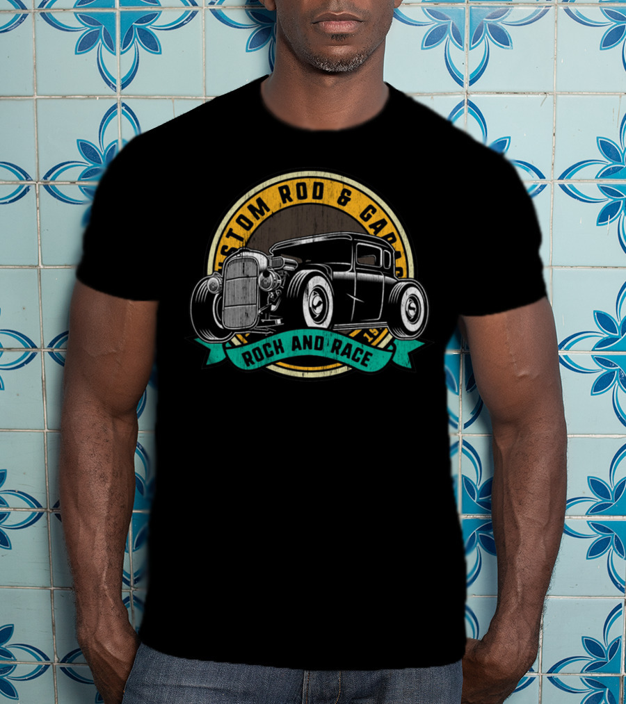 Custom Rod And Garage Rock And Race Hot Rod Classic Car T-Shirt