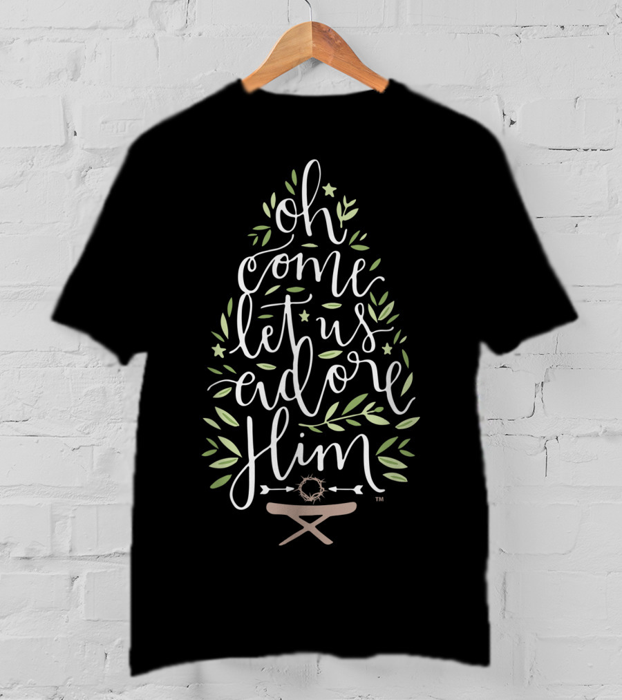 Oh Come Let Us Adore Him Baby Jesus Christmas Christian T-Shirt