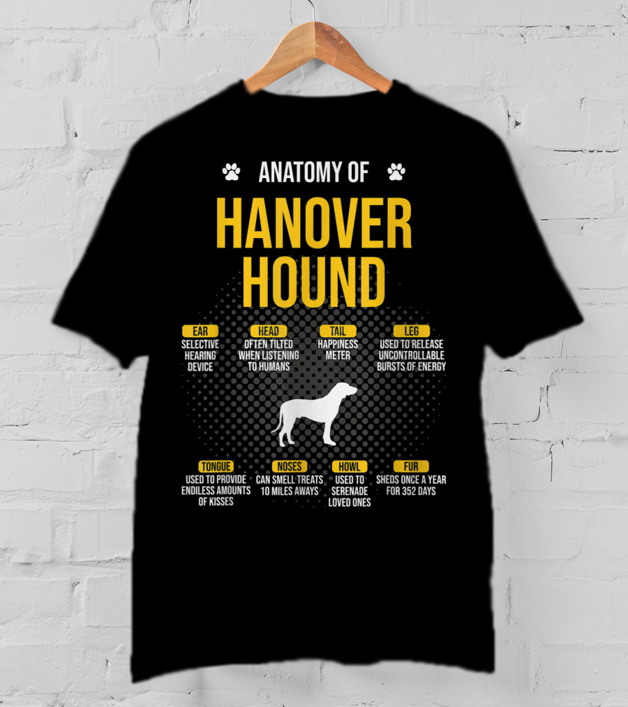 Anatomy Of Hanover Hound Selective Hearing Happiness Meter Serenade Loved Ones T-Shirt