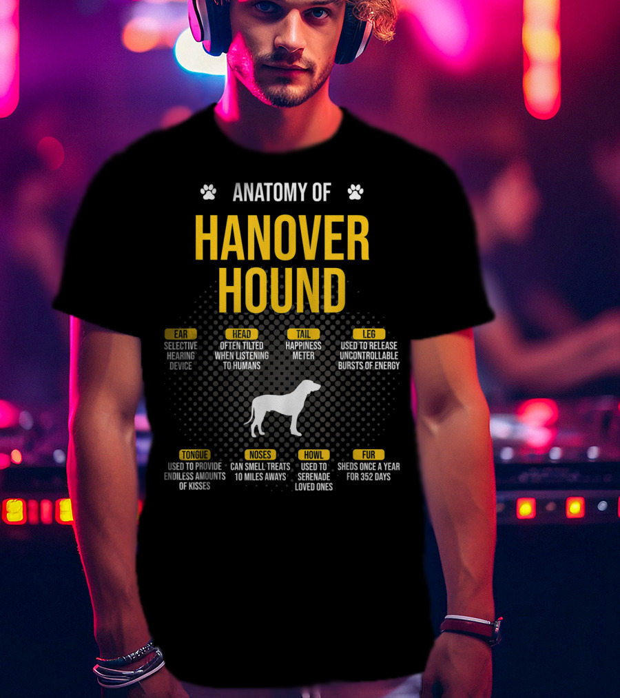 Anatomy Of Hanover Hound Selective Hearing Happiness Meter Serenade Loved Ones T-Shirt