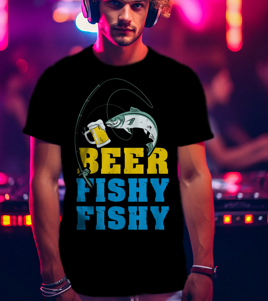 Beer Fishy Fishy Funny Drinking And Fishing Rod Fish Beer Mug T-Shirt