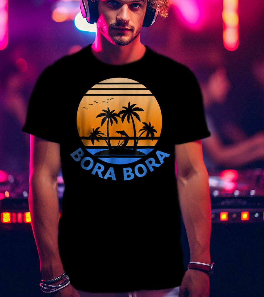 Bora Bora Paradise Island Sunset Vacation T-Shirt