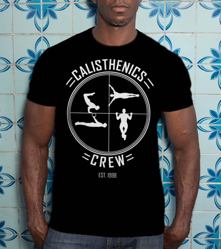 Calisthenics Crew Street Workout Gymnastics Est. 1998 T-Shirt
