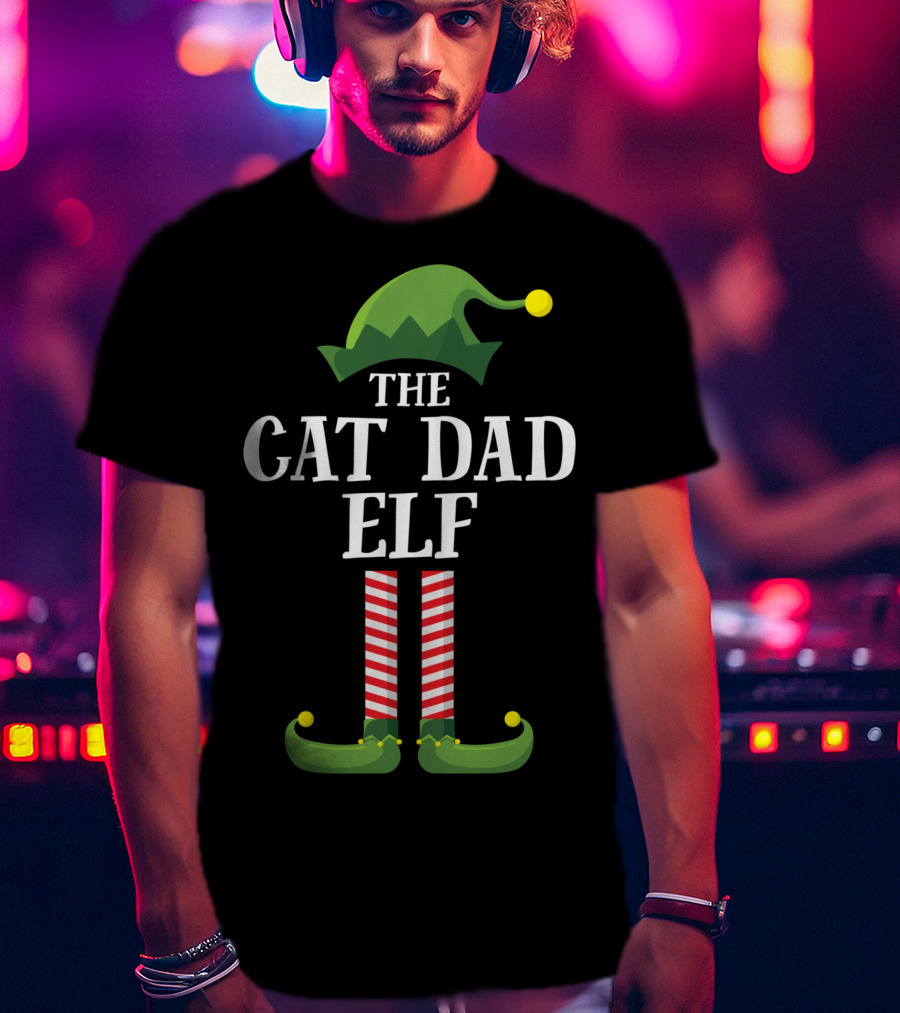 The Cat Dad Elf Matching Family Group Christmas Pajama Holiday T-Shirt