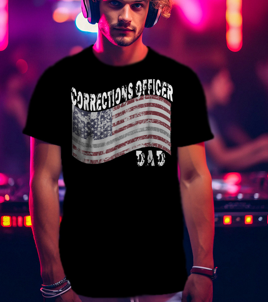 Corrections Officer Dad Distressed American Flag T-Shirt