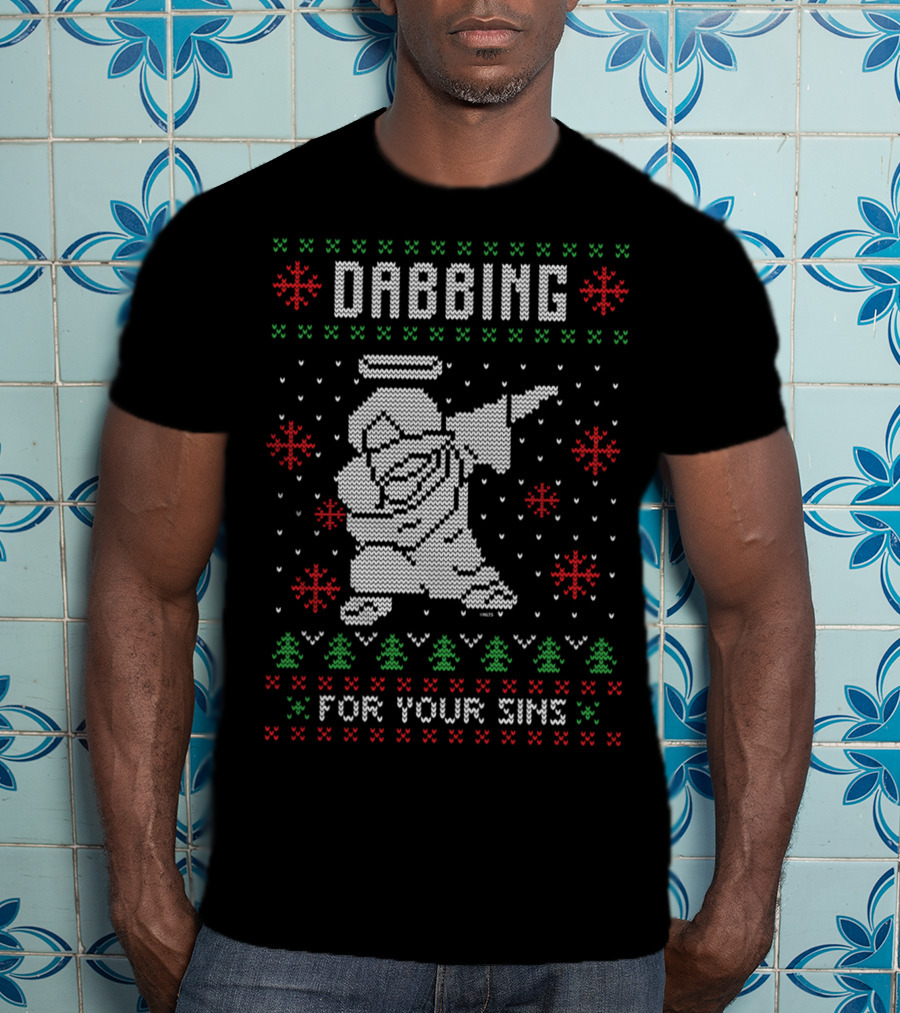 Dabbing Jesus Ugly Christmas Style For Your Sins T-Shirt