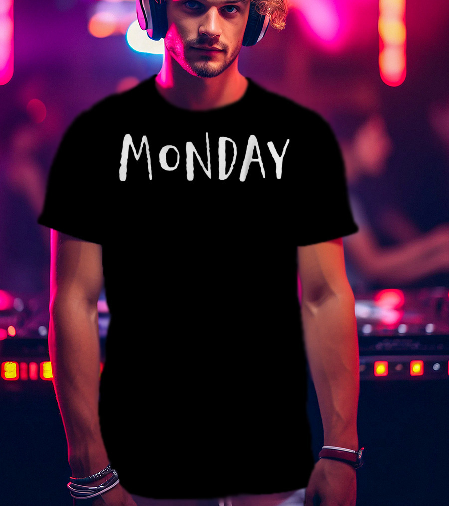 Monday MoNDAy Day Of The Week By Doftw El Lunes T-Shirt