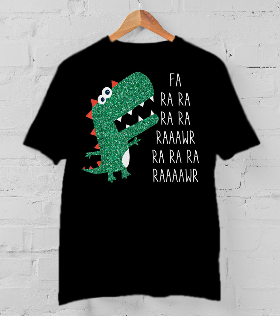 Dinosaur Trex Fa Ra Ra Ra Rawr Raaawr Ra Ra Ra Raaaawr T-Shirt
