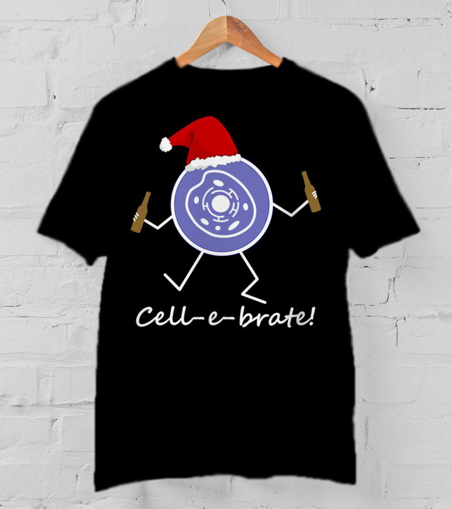 Cell-e-brate Funny Biology Cell Celebrate Christmas T-Shirt