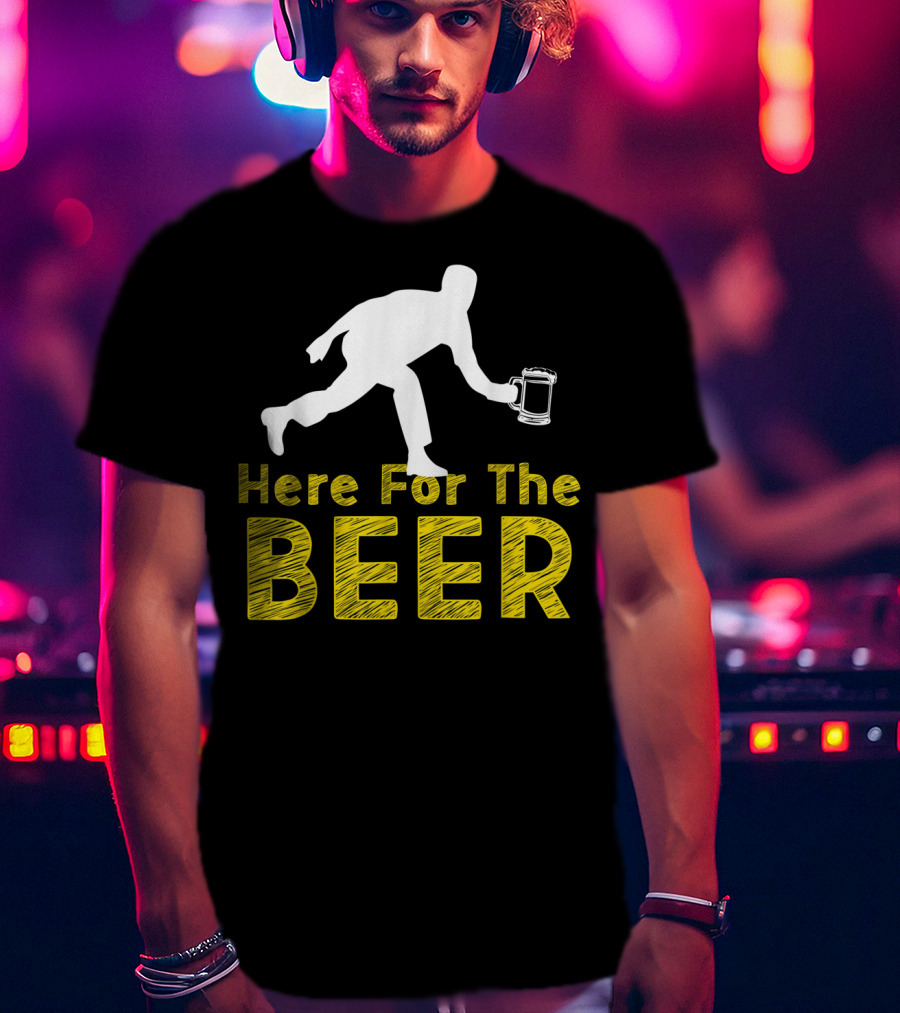 Funny Bowling Hobby Here For The Beer Drinking T-Shirt