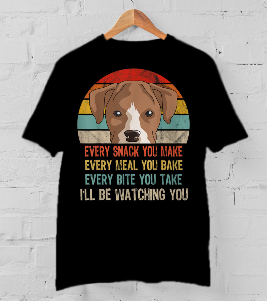Funny Boxer Every Snack You Make Every Meal You Bake Every Bite You Take I'll Be Watching You T-Shirt