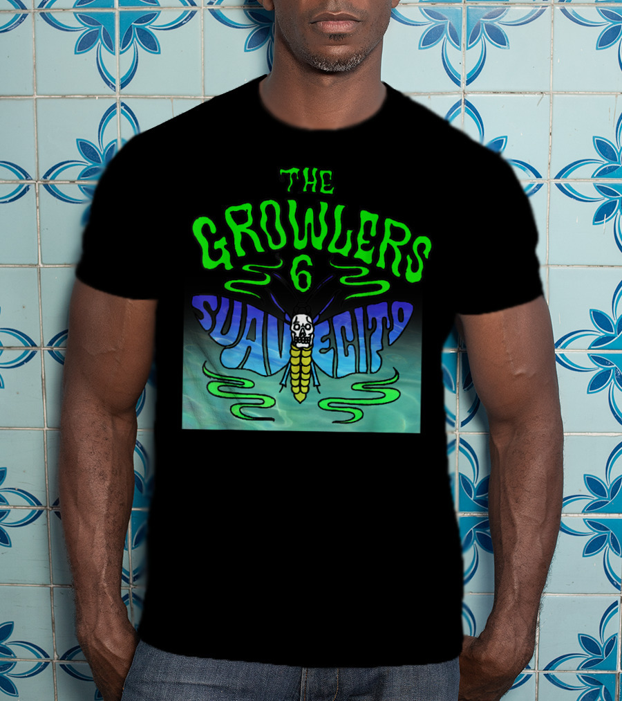The Growlers 6 Suavecita T-Shirt