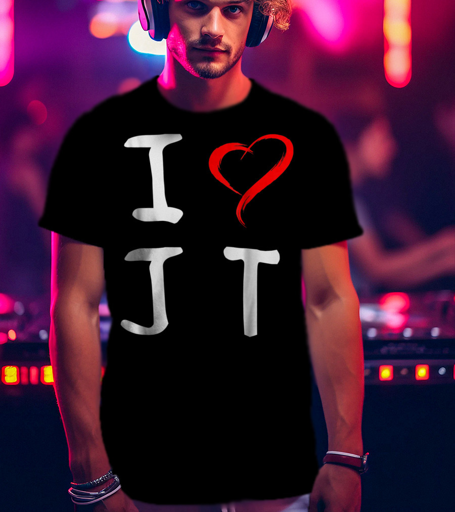 I Love JT Heart Funny JT T-Shirt
