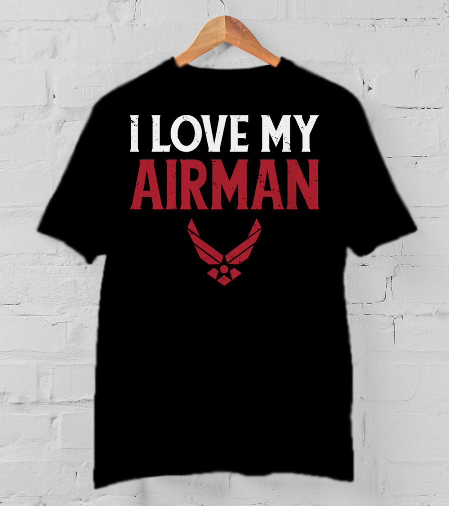 I Love My Airman Military Spouse Wife Girl Air Force Emblem T-Shirt