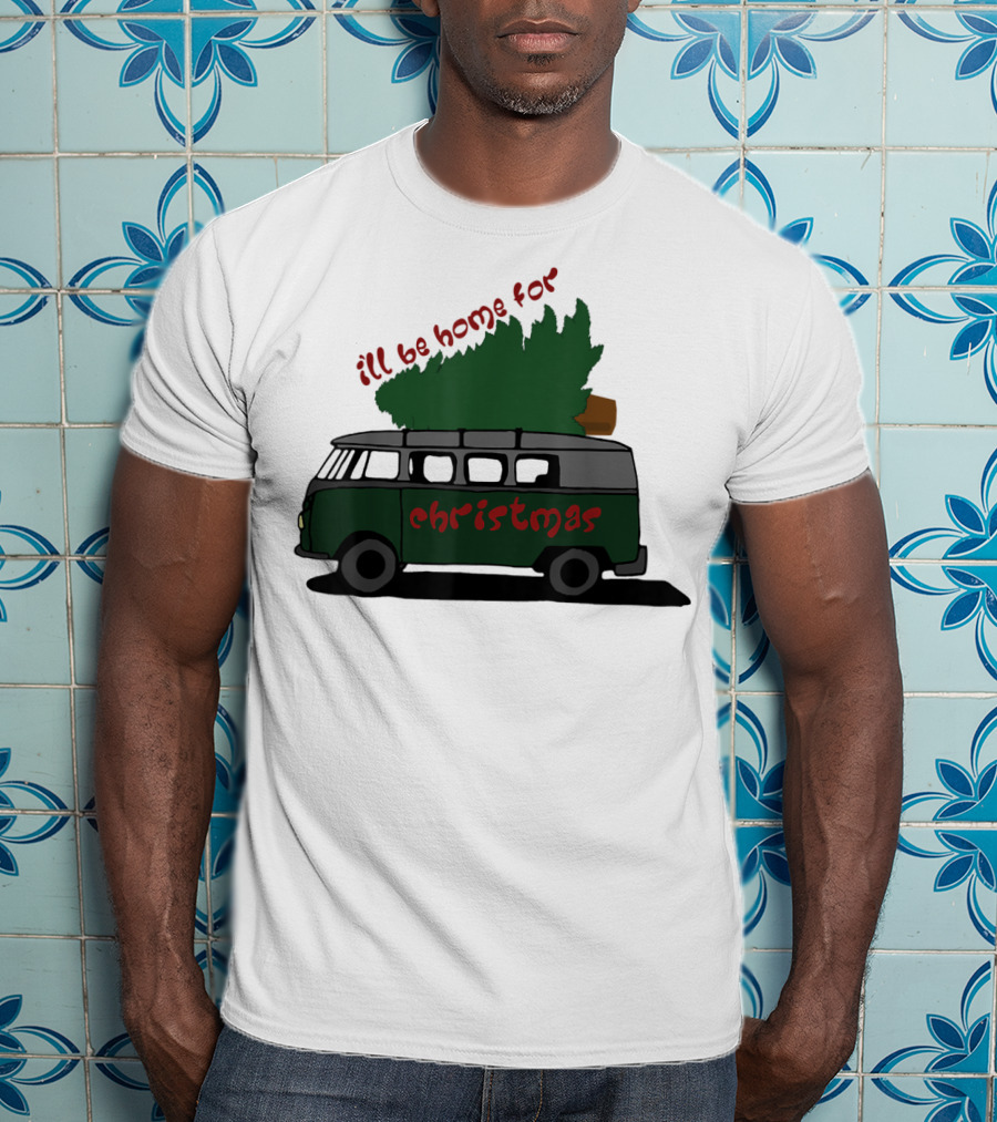 I'll Be Home For Christmas Van With Green Tree T-Shirt