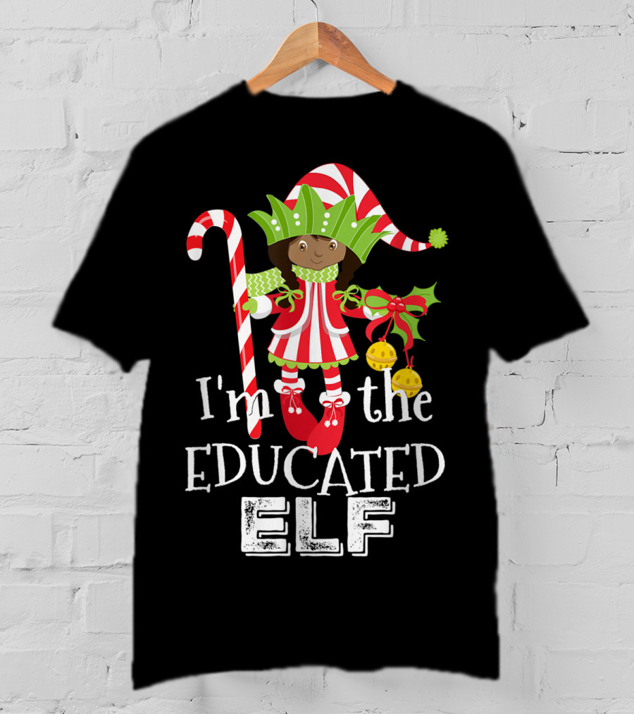 I'm The Educated Elf With Candy Cane And Gift Bow T-Shirt