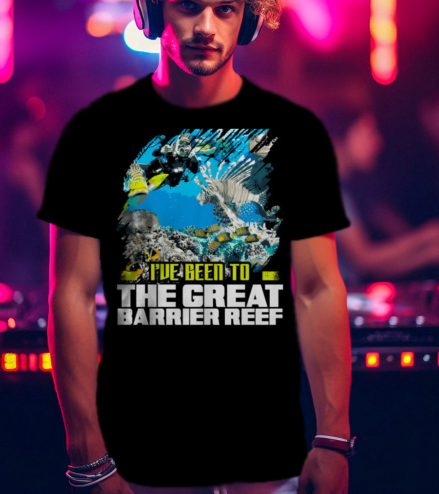 I've Been To The Great Barrier Reef Scuba Diving Adventure T-Shirt