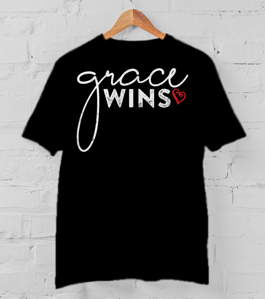 Grace Wins Inspirational Worship For Christians T-Shirt