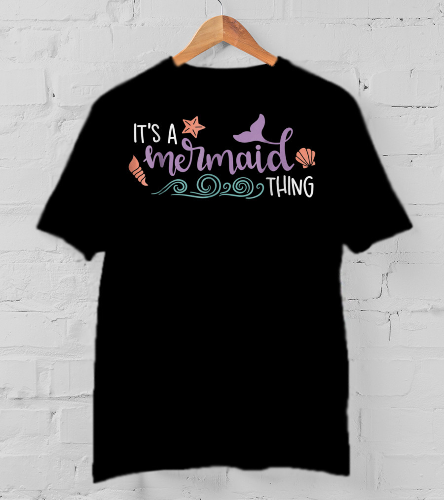 It's A Mermaid Thing Starfish Seashell Waves Tail T-Shirt