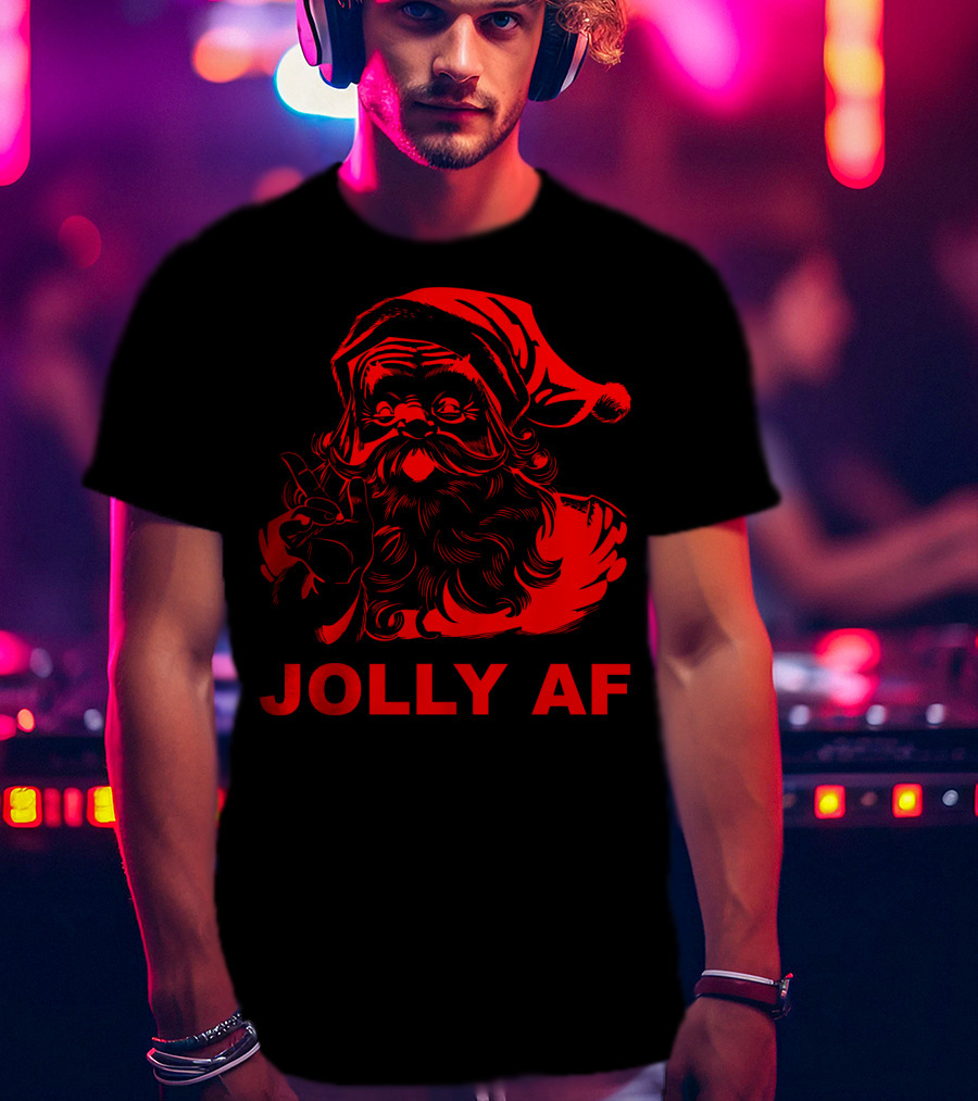 Jolly AF Funny Christmas Santa T-Shirt