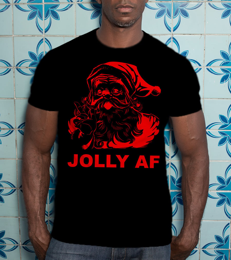 Jolly AF Funny Christmas Santa T-Shirt