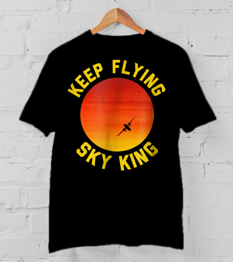 Keep Flying Sky King Aviation Pilot Airplane Sunset T-Shirt